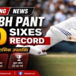 Rishabh Pant 100 Sixes Record in Test Cricket